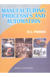 Manufacturing Processes and Automation