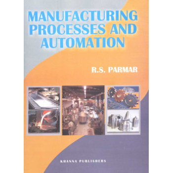 Manufacturing Processes and Automation