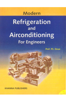 Modern Refrigeration and Airconditioning for Engineers
