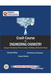Crash Course on Engineering Chemistry (As per Technical Universities Syllabus B.Tech - I Sem)