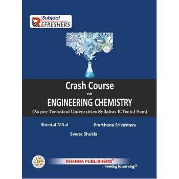 Crash Course on Engineering Chemistry (As per Technical Universities Syllabus B.Tech - I Sem)