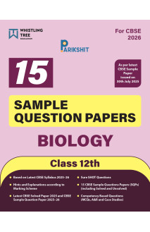 Parikshit CBSE Class 12th Biology | 15 Sample Question Papers | For 2026 Board Exam 