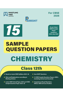 Parikshit CBSE Class 12th Chemistry | 15 Sample Question Papers | For 2026 Board Exam