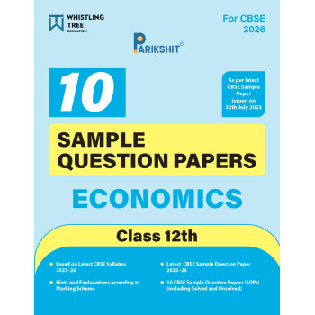 Parikshit CBSE Class 12th Economics | 10 Sample Question Papers | For 2026 Board Exam