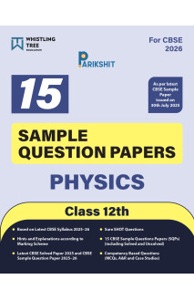 Parikshit CBSE Class 12th Physics | 15 Sample Question Papers | For 2026 Board Exam