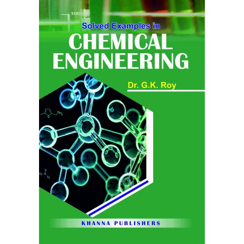 Solved Examples in Chemical Engineering